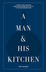 A Man & His Kitchen FORMAT: Hardback - Paper Over Boards