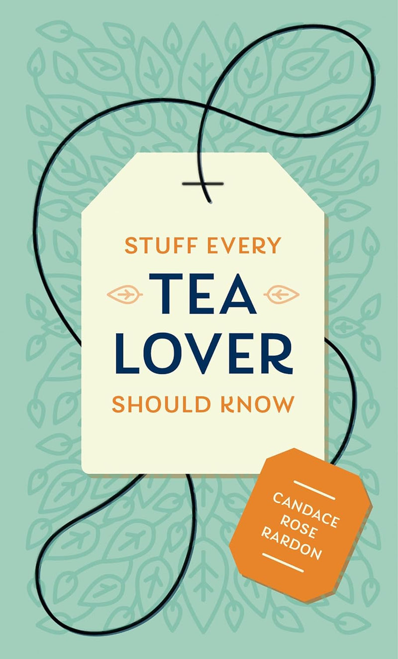 STUFF EVERY TEA LOVER SHO-RH