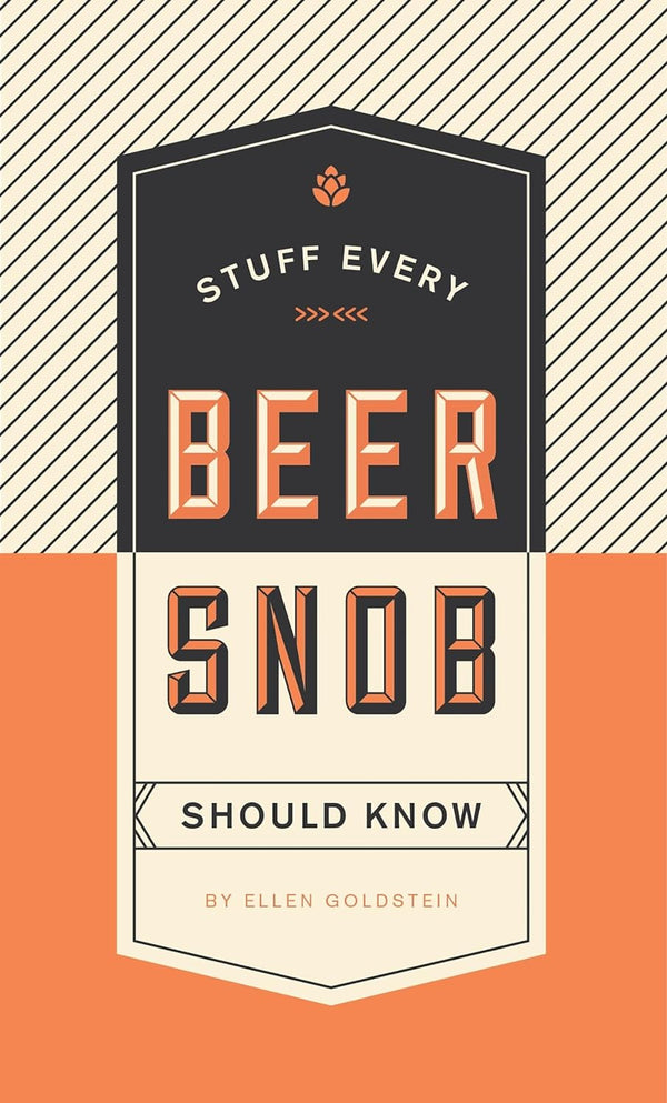 STUFF EVERY BEER SNOB SHO-RH