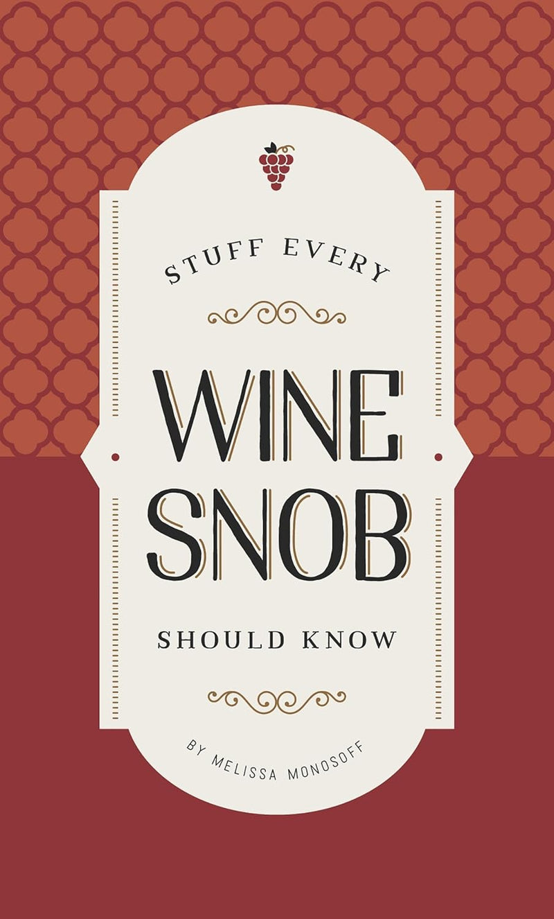 STUFF EVERY WINE SNOB SHO-RH