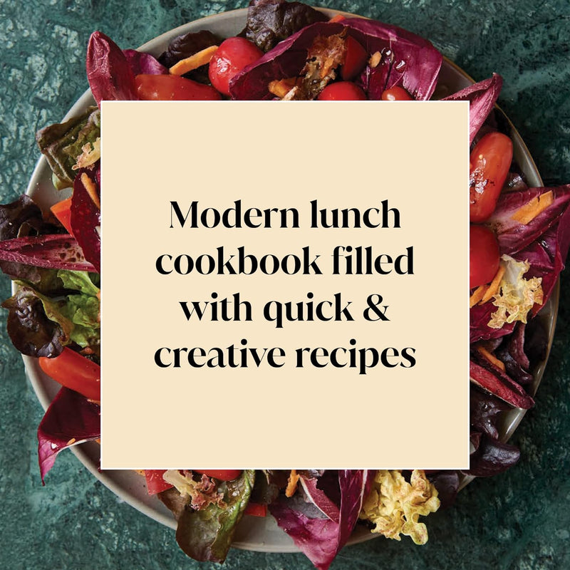 Noon: Simple Recipes for Scrumptious Midday Meals and More