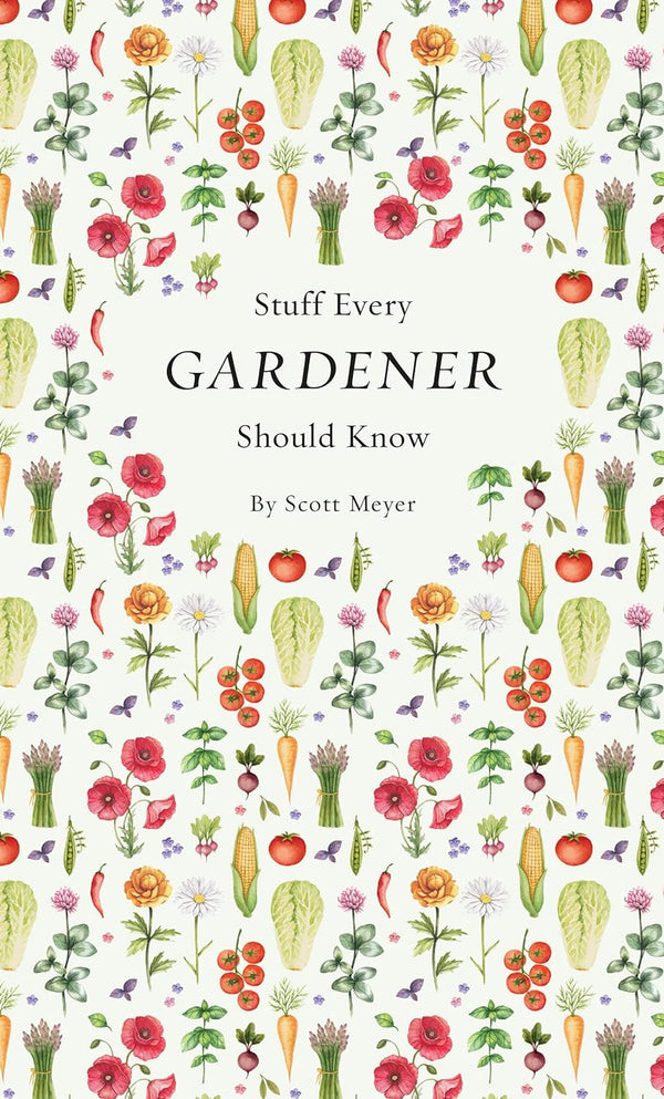 STUFF EVERY GARDENER SHOULD-RH