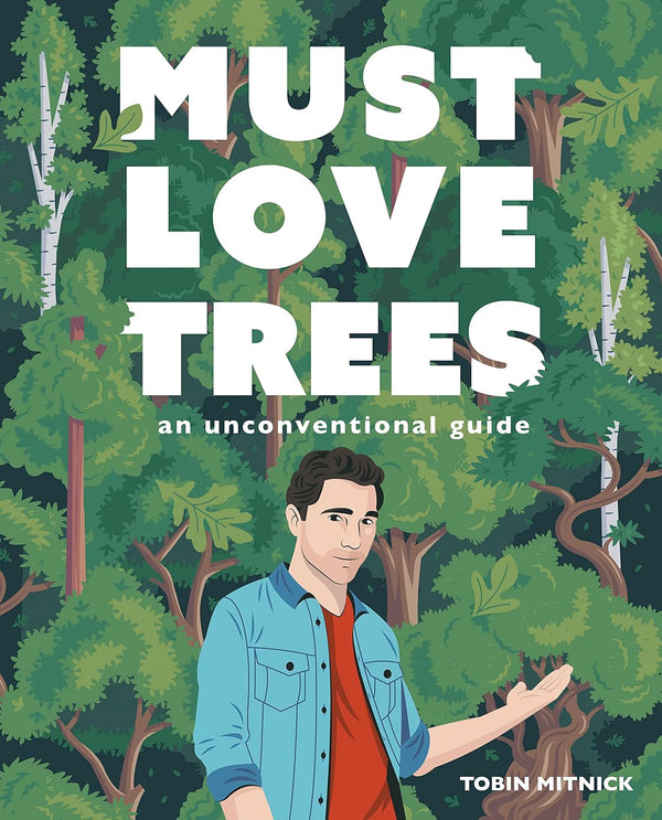 Must Love Trees