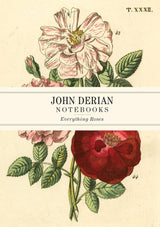 John Derian Paper Goods: Everything Roses Notebooks FORMAT: Paperback