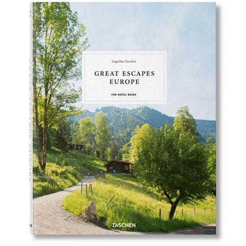 Great Escapes Europe. The Hotel Book