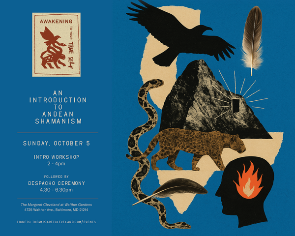 An Introduction to Shamanism Workshop & Despacho Ceremony