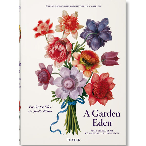 A Garden Eden. Masterpieces of Botanical Illustration