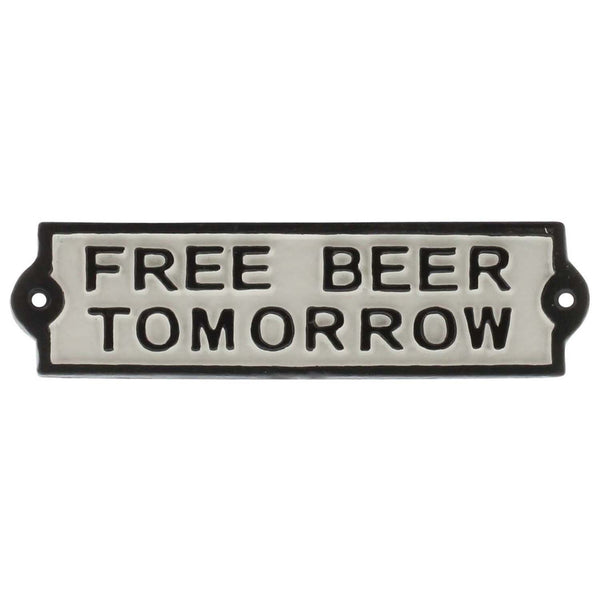 Cast Iron Sign - Free Beer Tomorrow