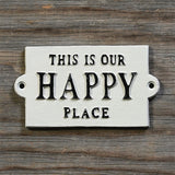 Cast Iron Sign - Happy Place - Happy Place