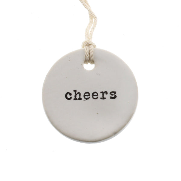 Ceramic Round Tag - Cheers - Cheers